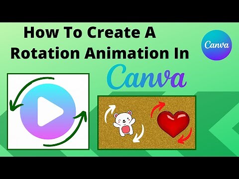 How To Create A Rotation Animation In Canva | Canva Motion Graphics | Canva Animation