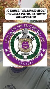 Here are 10 things I’ve learned about THE Omega Psi Phi Fraternity Incorporated. #omegapsiphi #ques #hbcu #bruh @officialoppf | Thewhitgeorge