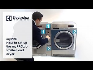 myPRO - How to set up the myPROzip washer and dryer | Electrolux Professional