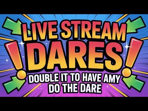 🔴 LIVE- ME & AMY ARE DOING DARES..PULL UP