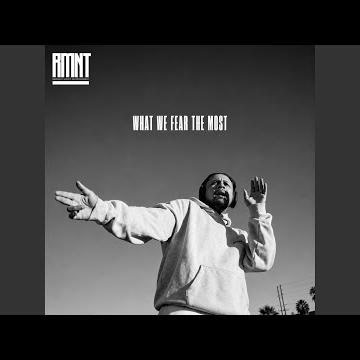 WHAT WE FEAR THE MOST (feat. RYLAN)