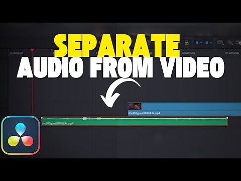 How To Separate Audio From Video In Davinci Resolve