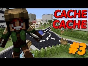 CACHE CACHE SUR MINECRAFT ! MAP VILLE ! #3