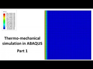 Thermo-mechanical simulation in ABAQUS : Part 1