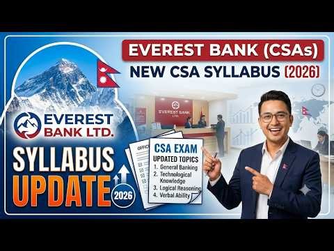 Everest Bank -CSA Exam Syllabus update