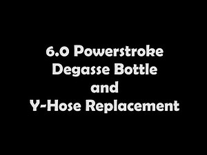 6.0 Powerstroke Coolant Tank and Y-Hose Replacement
