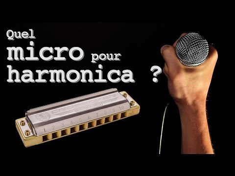 Quel microphone choisir pour harmonica ?
