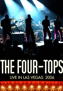 The Four Tops: Live in Las Vegas 2006 (2011)