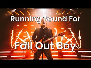 Running Sound For Fall Out Boy