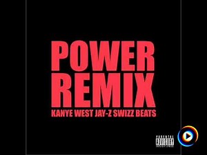 Power Remix - Clean * by Kanye West Ft Jay-Z & Swizz Beatz