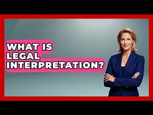 What Is Legal Interpretation? - Law School Prep Hub