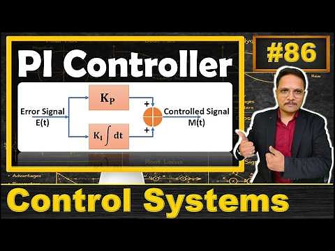 PI Controller Explained: Basics, Block Diagram, Transfer Function, Pros, and Cons