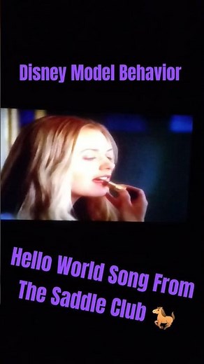 Disney Model Behavior Playing Hello World Song From The Saddle Club #TheSaddleClubERA