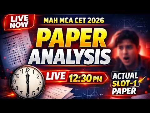 MAH MCA CET 2026 SLOT 1 Paper Analysis 🔴 LIVE 12:30 PM | Actual Questions & Difficulty Level