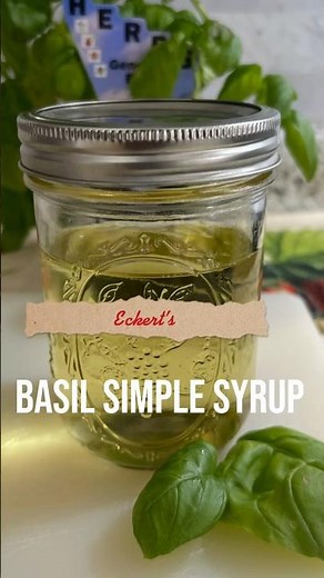Basil Simple Syrup | Eckert’s Farm