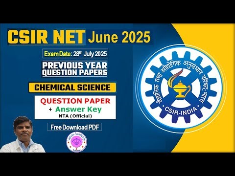 CSIR NET Chemistry June 2025 | Full Question Paper + ✅ Official Answer Key (28 July 2025)
