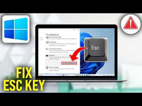 How To Fix ESC Key Not Working in Windows