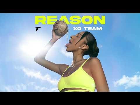 XO TEAM - Reason (Official Audio)