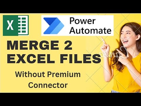 Merge Excel Files || power Automate