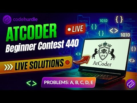 🔴 LIVE: AtCoder Beginner Contest 440 | Complete Editorial & Solutions