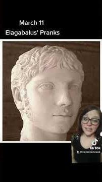 Elagabalus - Teenage Emperor/Prankster
