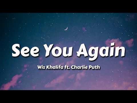 Wiz Khalifa - See You Again (Lyrics) ft. Charlie Puth