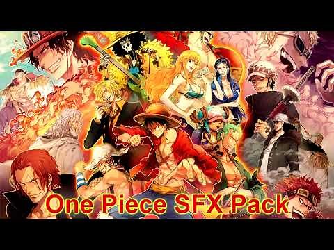 One Piece SFX Pack Download (100+ sounds)