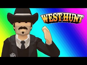 West Hunt Funny Moments - The Greatest Sheriffs of All Time