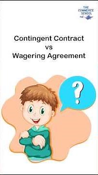 Contingent Contracts vs. Wagering Agreements