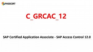 SAP Access Control 12.0 C_GRCAC_12 Study Guide
