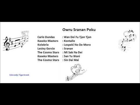 Sranan Owru Poku : Kaseko - Kawina- Bigi Poku - Skratjie.