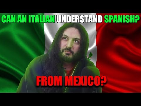 Can An Italian Understand Mexican Spanish?