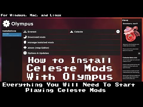 How to Install Celeste Mods With Olympus (One Stop Shop for Celeste Modding)