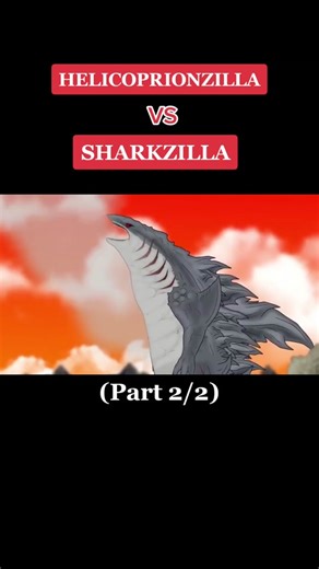 Epic Monster Fight: Sharkzilla vs. Helicoprionzilla (Part 2/2)