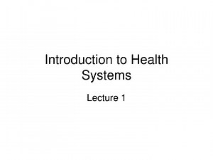 Introduction to Health Systems - SlideServe