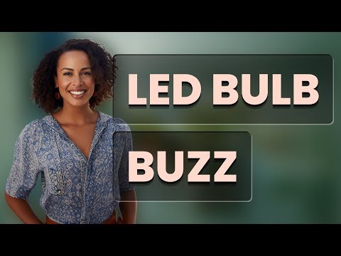 Why Do LED Bulbs Buzz but Incandescents Don't?