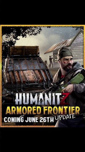 HumanitZ .918 Armored Frontier Teaser!!