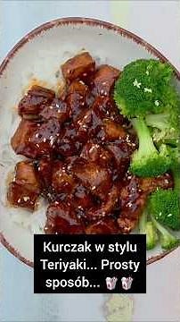 Kurczak Teriyaki... #przepis #teriyaki #szybkiobiad #przepisy #obiad #kurczak #kuchnia