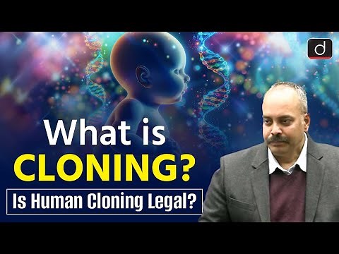 Cloning Explained | Types of Cloning and Their Significance in Science | UPSC | Drishti IAS English