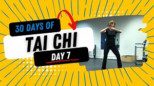 30 Days of Tai Chi (Day 7) - Kicks - 30 Days of Tai Chi - Open the Door to Tai Chi