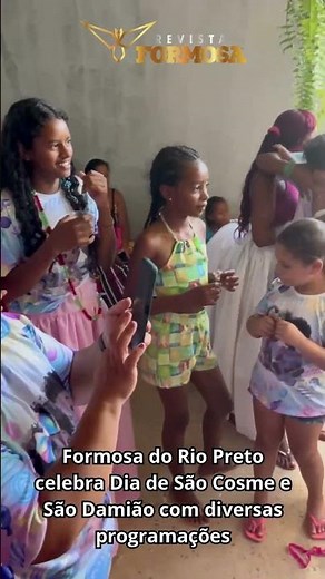 Formosa do Rio Preto celebra Dia de São Cosme e São Damião com diversas programações