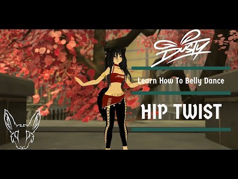 Learn How to Belly Dance : Hip Twist with Dusty | VRChat | Virtual Reality Belly Dancing Tutorial