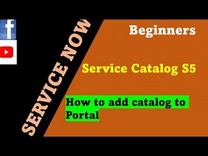 ServiceNow Service Catalog Session 5 : How to add custom catalog and items to Portal