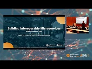 Building Interoperable Microservices with Eclipse MicroProfile