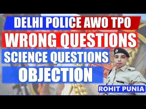 Delhi Police AWO TPO science objection Questions|Delhi police awo TPO answer key 2026