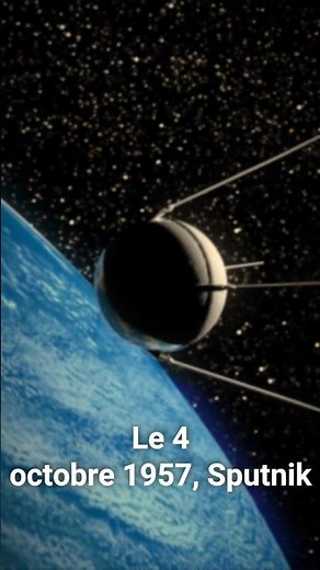 le 4 octobre 1957 sputnik tourne autour de la terre