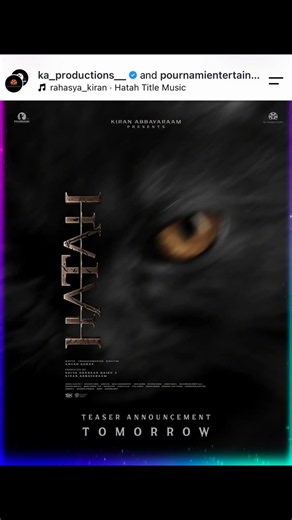 Hatah Movie❤️Teaser announcement Tomorrow #thanujaputtaswamy #kiranabbavaram #youtubeshorts #hatah