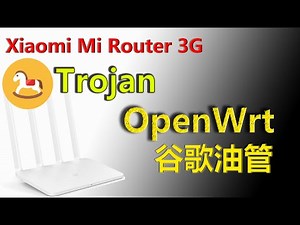 Xiaomi Mi Router 3G Openwrt, v2ray ,Trojan 看谷歌油管 ，R3G OpenWrt，重启不丢失配置，Lan口，2.4G，5G wifi 都可透明上网