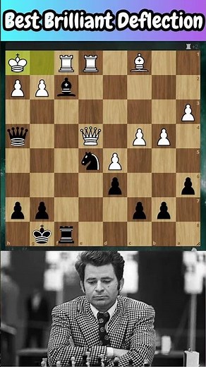 Best Brilliant Deflection! Play Like a World Chess Champion!♟️🔥