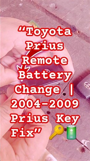 “Toyota Prius Remote Battery Change | 2004–2009 Prius Key Fix” 🔑🔋 #youtubeshorts #trending #foryou